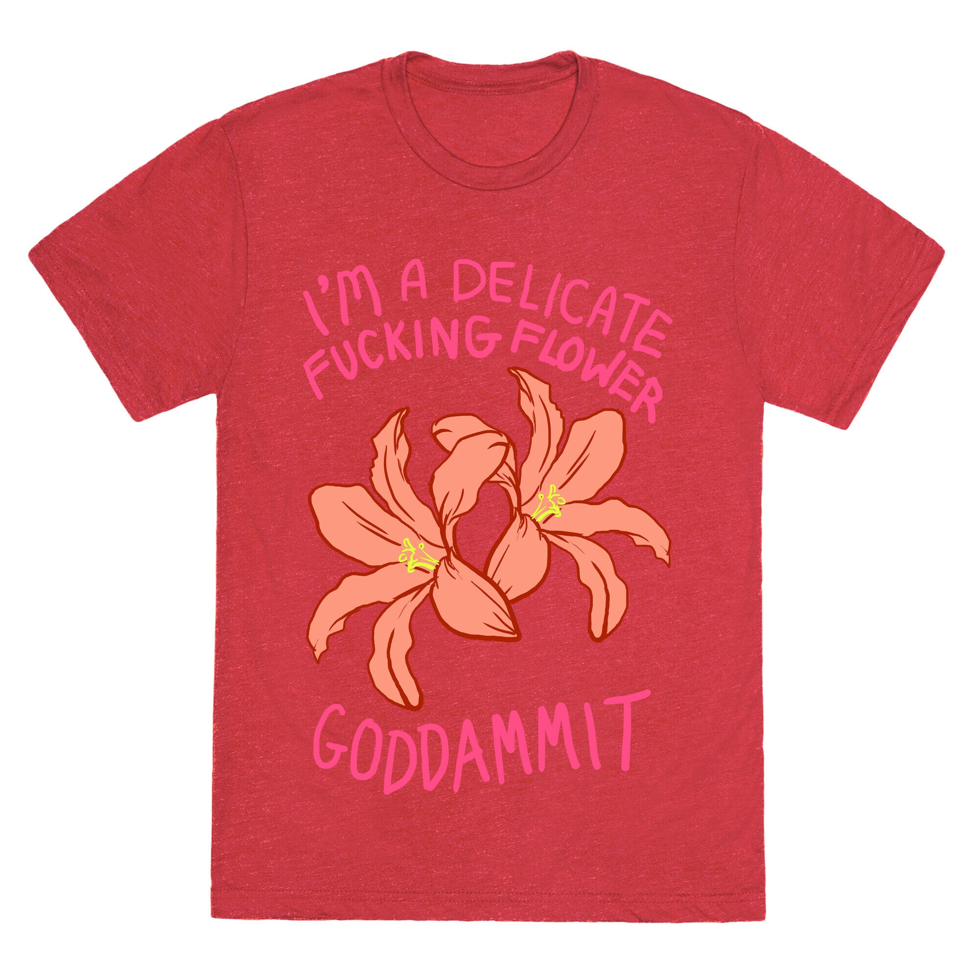 I'm a Delicate Flower Unisex Triblend Tee